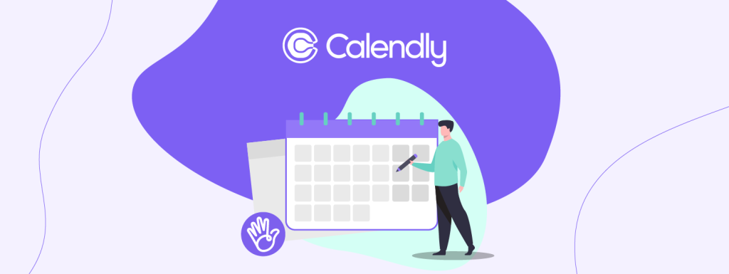 Aumenta la Eficiencia de tu Empresa con Calendly: Guía Paso a Paso